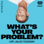 What’s Your Problem?