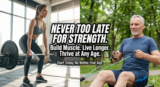It’s Never Too Late to Start Weight Training